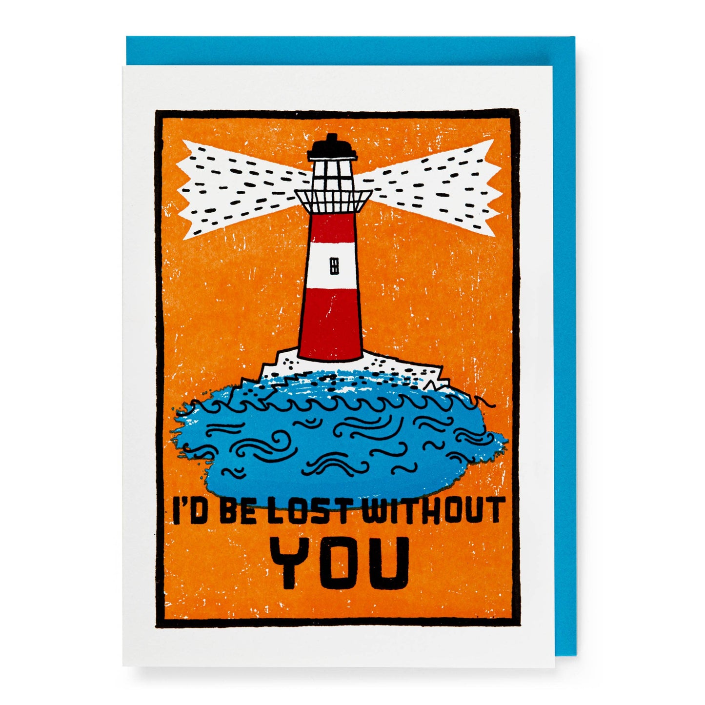 I'd Be Lost Without You | Letterpress Cards